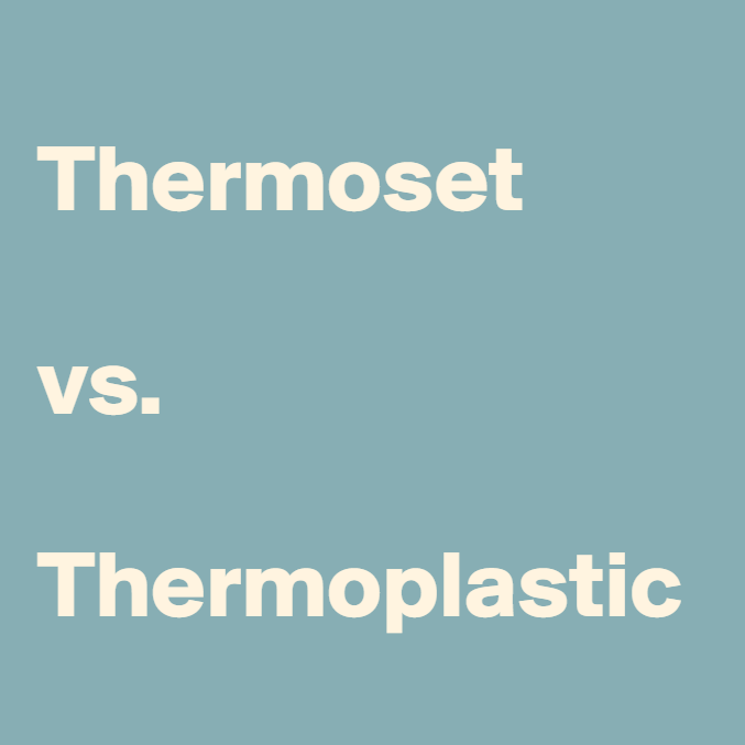 Thermoset Vs Thermoplastic Dr Dietrich Muller Gmbh